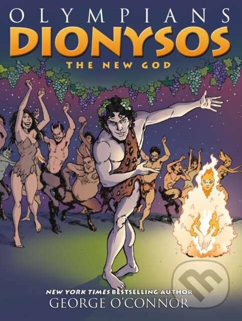 Levně Olympians: Dionysos (The New God) - George O'connor - kniha z kategorie Pre deti a mládež