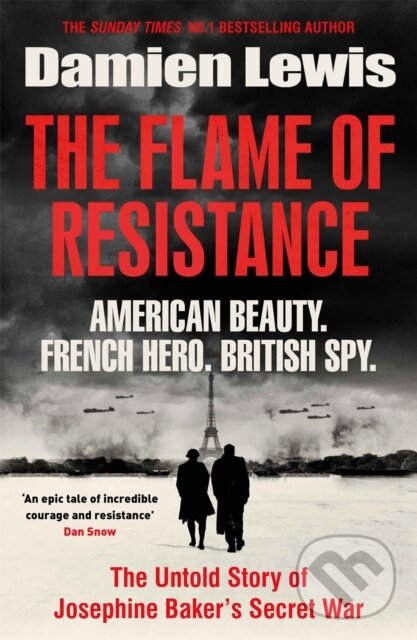Levně The Flame of Resistance (American Beauty. French Hero. British Spy.) - kniha z kategorie Životopisy
