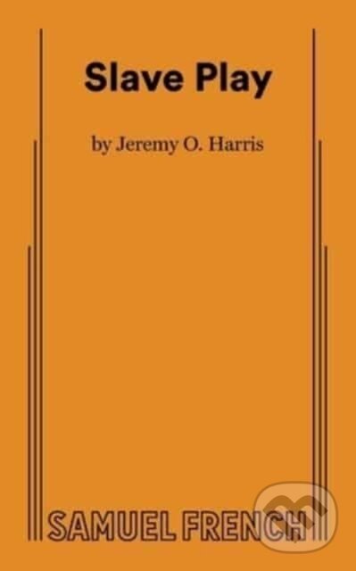 Levně Slave Play - Jeremy O. Harris - kniha z kategorie Životopisy, reportáže a myšlienky