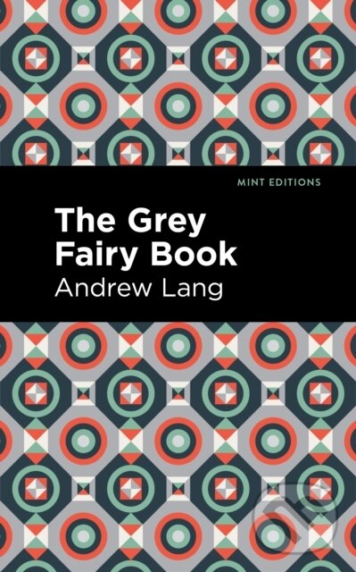 Kniha The Grey Fairy Book