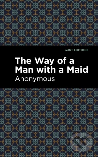 Levně The Way of a Man with a Maid - Anonymous - kniha z kategorie Beletria