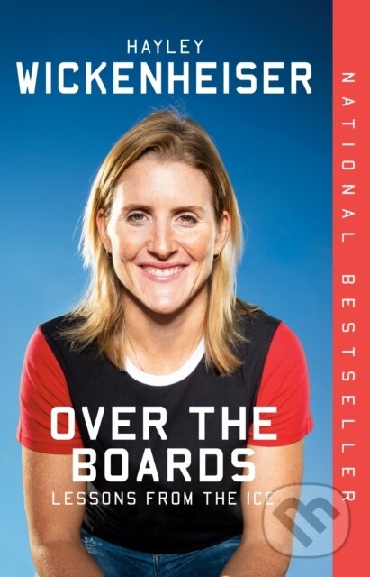 Levně Over the Boards (Lessons from the Ice) - Hayley Wickenheiser - kniha z kategorie Šport