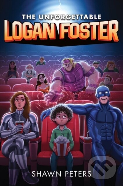 Kniha The Unforgettable Logan Foster #1