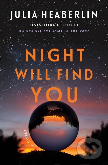 Levně Night Will Find You (A Novel) - Julia Heaberlin - kniha z kategorie Thrillery