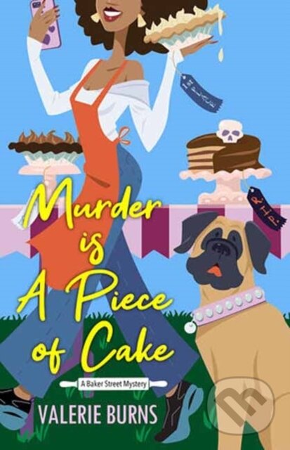Levně Murder is a Piece of Cake (A Delicious Culinary Cozy with an Exciting Twist) - kniha z kategorie Beletria