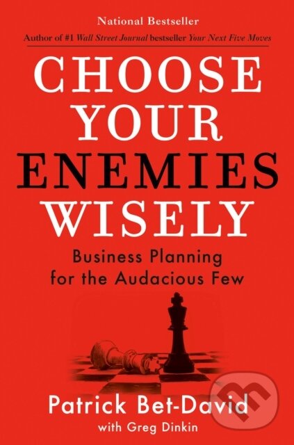 Levně Choose Your Enemies Wisely (Business Planning for the Audacious Few) - kniha z kategorie Biznis a manažment