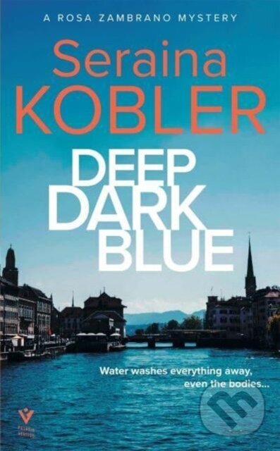 Levně Deep Dark Blue - Seraina Kobler - kniha z kategorie Beletria