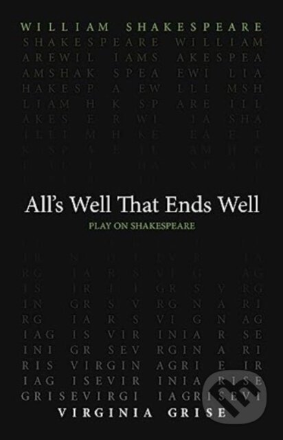 Kniha: All's Well That End's Well (William Shakespeare). , 2024