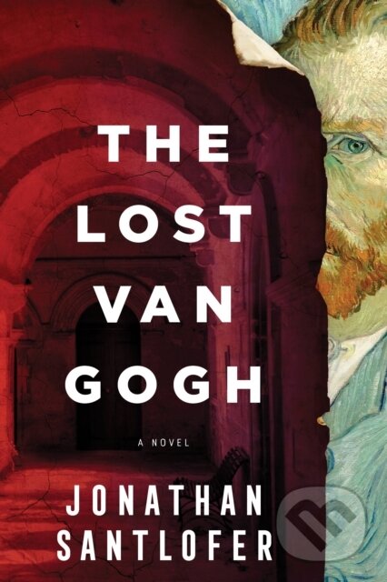 Kniha: The Lost Van Gogh (Jonathan Santlofer). , 2024