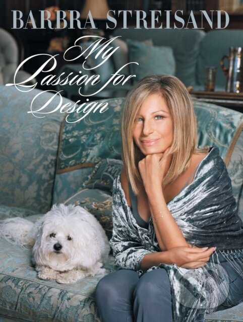 Levně My Passion for Design - Barbra Streisand - kniha z kategorie Design