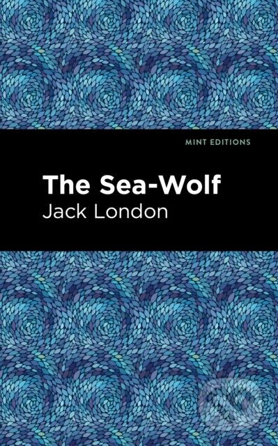 Kniha: The Sea-Wolf (Jack London). , 2021