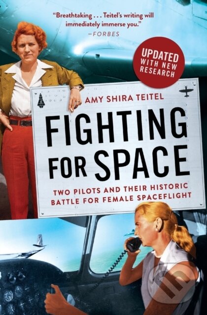 Levně Fighting for Space : Two Pilots and Their Historic Battle for Female Spaceflight - kniha z kategorie Autobiografie