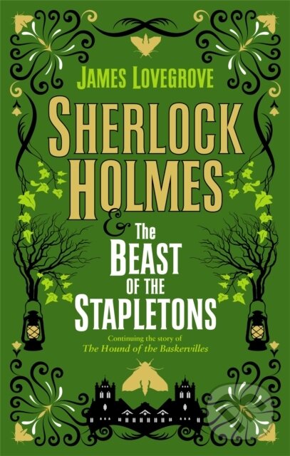 Levně Sherlock Holmes and the Beast of the Stapletons - James Lovegrove - kniha z kategorie Detektívky, trilery a horory