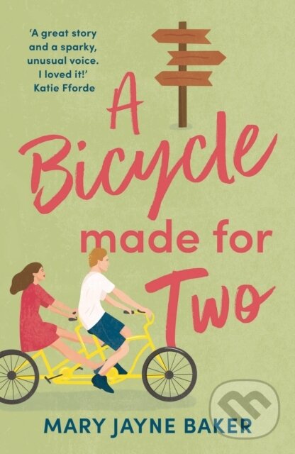 Levně A Bicycle Made For Two (A hilarious romance from the queen of romcoms!) - kniha z kategorie Spoločenská beletria