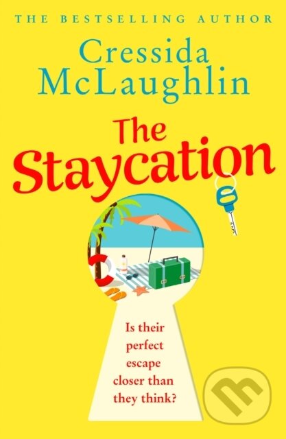 Levně The Staycation - Cressida Mclaughlin - kniha z kategorie Spoločenská beletria