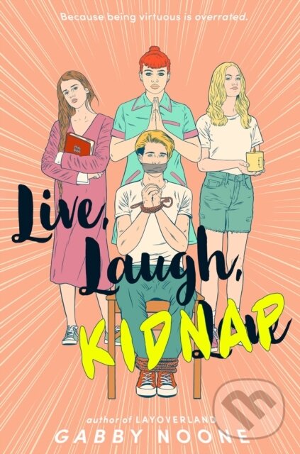 Kniha Live, Laugh, Kidnap
