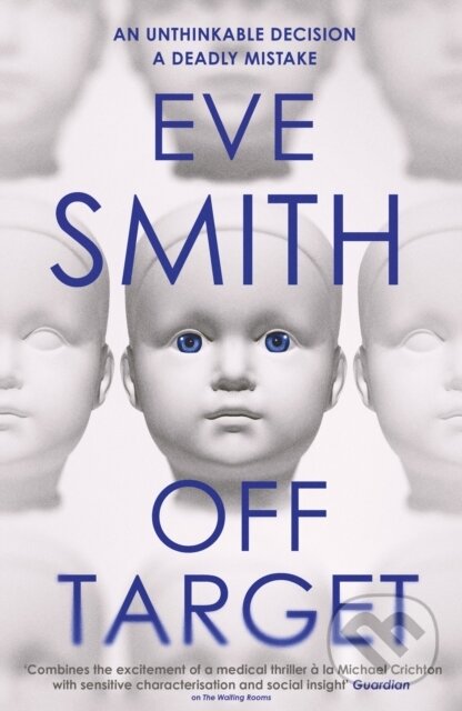 Levně Off-Target (The captivating, disturbing new thriller from the author of The Waiting Rooms) - kniha z kategorie Thrillery