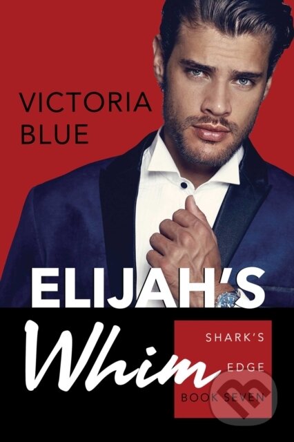 Levně Elijah's Whim - Victoria Blue - kniha z kategorie Beletria