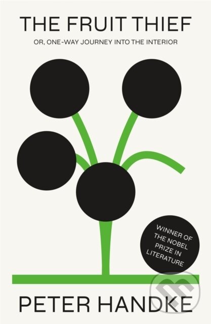 Levně The Fruit Thief (or, One-Way Journey into the Interior: A Novel) - kniha z kategorie Beletria