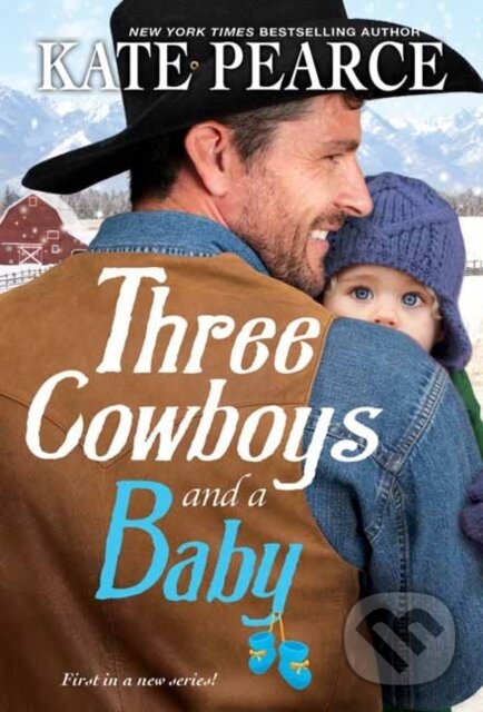 Kniha Three Cowboys and a Baby