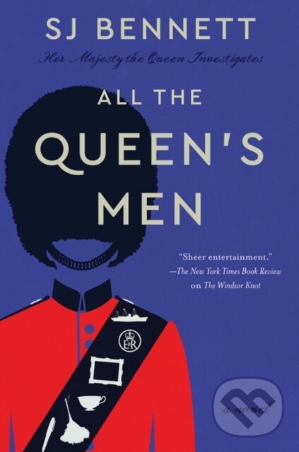 Levně All the Queen's Men (A Novel) - Sj Bennett