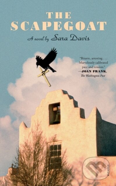 Levně The Scapegoat (A Novel) - Sara Davis - kniha z kategorie Beletria