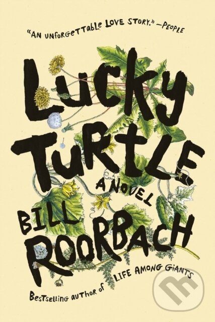 Levně Lucky Turtle - Bill Roorbach - kniha z kategorie Beletria