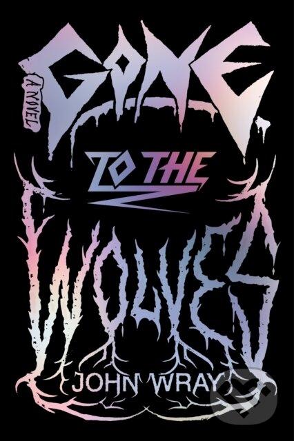 Kniha Gone to the Wolves