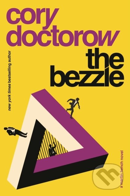 Levně The Bezzle - Doctorow Cory - kniha z kategorie Beletria