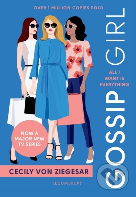 Kniha Gossip Girl: All I Want Is Everything