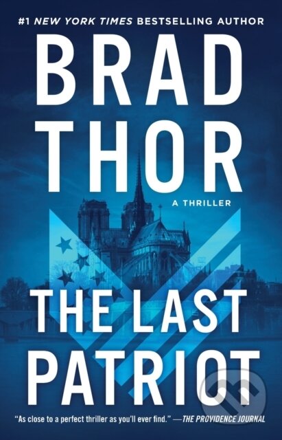 Levně The Last Patriot (A Thriller) - Brad Thor