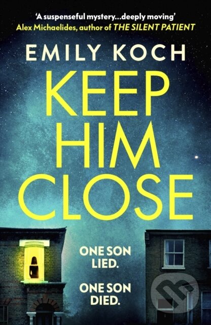 Levně Keep Him Close (A moving and suspenseful mystery that you won’t be able to put down) - kniha z kategorie Beletria