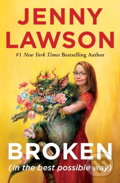 Kniha: Broken (in the best possible way) (Jenny Lawson). , 2021