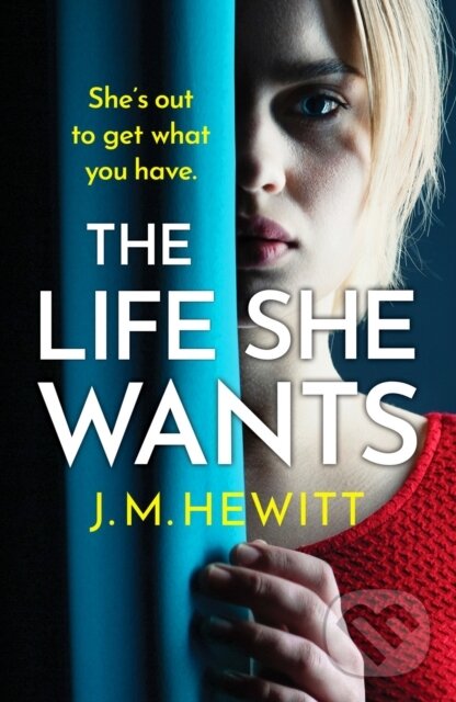 Kniha: The Life She Wants (Hewitt J M). Canelo, 2021