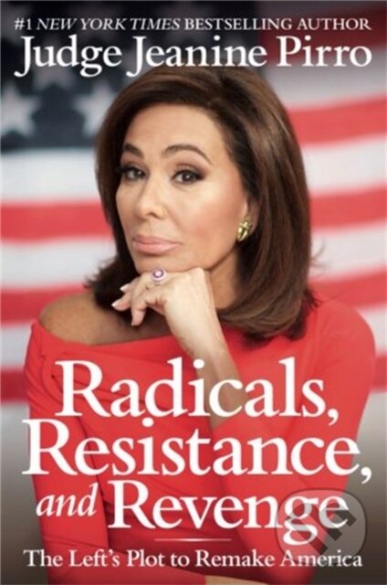 Levně Radicals, Resistance, and Revenge (The Left's Plot to Remake America) - kniha z kategorie Humanitné a spoločenské vedy