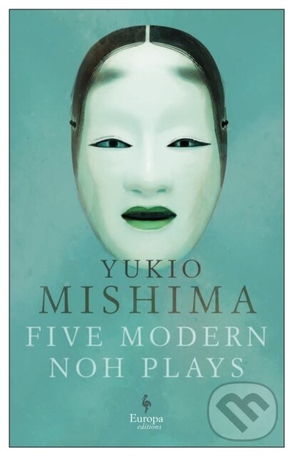 Levně Five Modern Noh Plays - Yukio Mishima - kniha z kategorie Divadlo