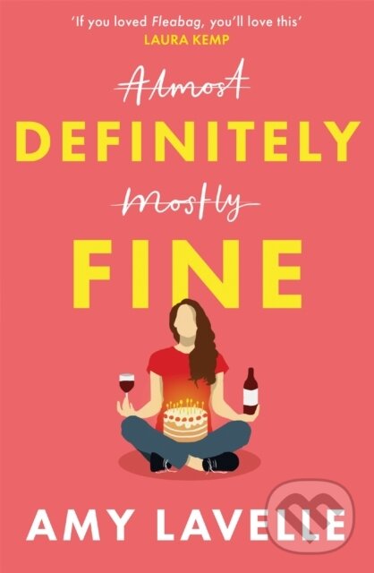 Levně Definitely Fine (The most painfully funny and relatable debut you’ll read this year!) - kniha z kategorie Spoločenská beletria