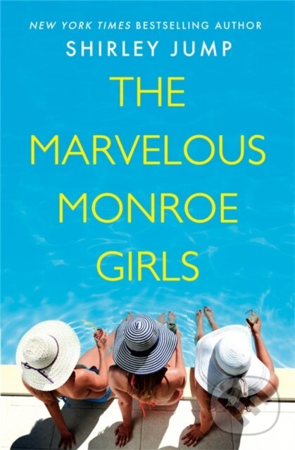Levně The Marvelous Monroe Girls - Shirley Jump - kniha z kategorie Romantika