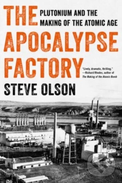 Levně The Apocalypse Factory (Plutonium and the Making of the Atomic Age) - kniha z kategorie Matematika