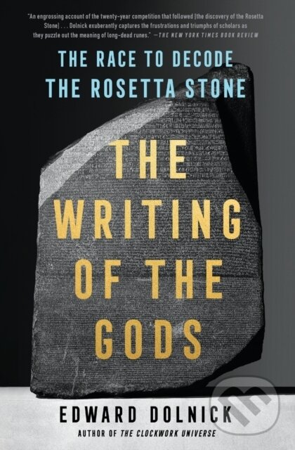 Levně The Writing of the Gods (The Race to Decode the Rosetta Stone) - kniha z kategorie Starovek