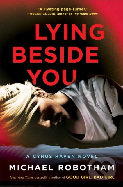 Levně Lying Beside You - Michael Robotham - kniha z kategorie Detektívky, trilery a horory