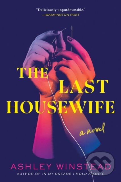 Kniha: The Last Housewife (Ashley Winstead). , 2023