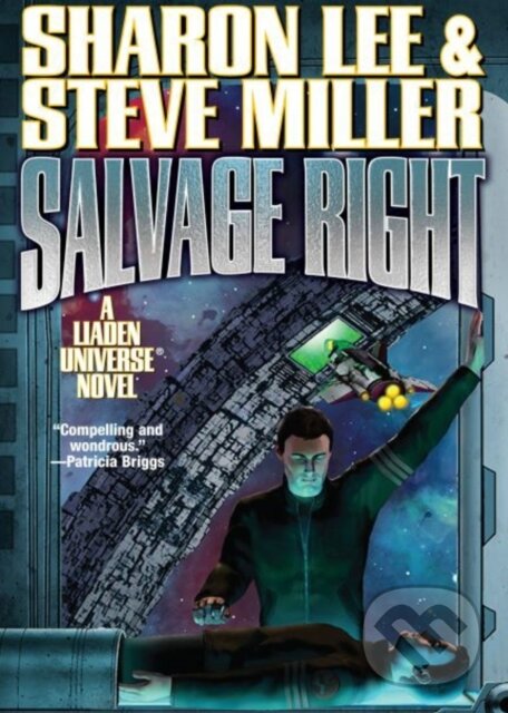 Kniha: Salvage Right (Sharon Lee a Steve Miller). , 2023
