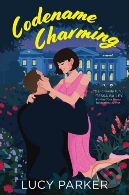 Levně Codename Charming (A Novel) - Parker Lucy - kniha z kategorie Spoločenská beletria