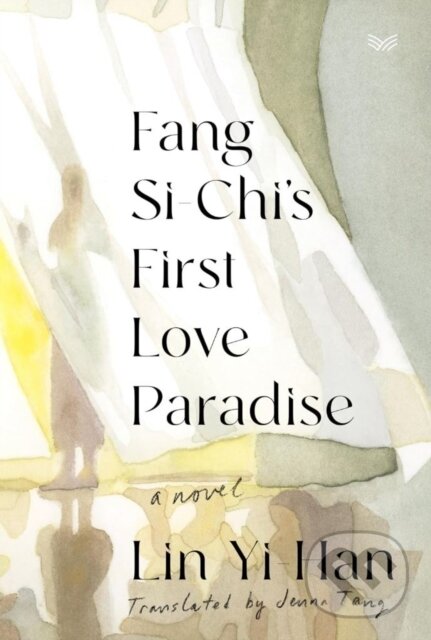 Kniha Fang Si-Chi's First Love Paradise