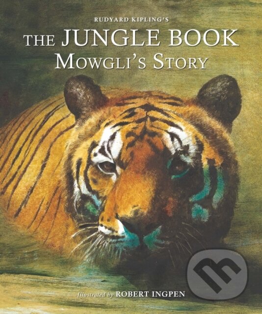 Levně The Jungle Book: Mowgli's Story - Rudyard Kipling - kniha z kategorie Beletria