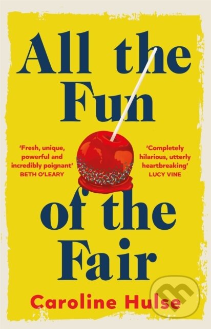 Levně All the Fun of the Fair (A hilarious, brilliantly original coming-of-age story that will capture your heart) - kniha z kategorie Beletria