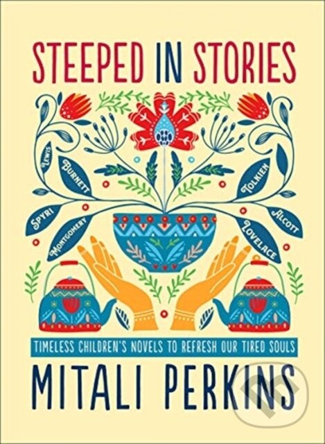 Kniha: Steeped in Stories (Mitali Perkins). , 2021
