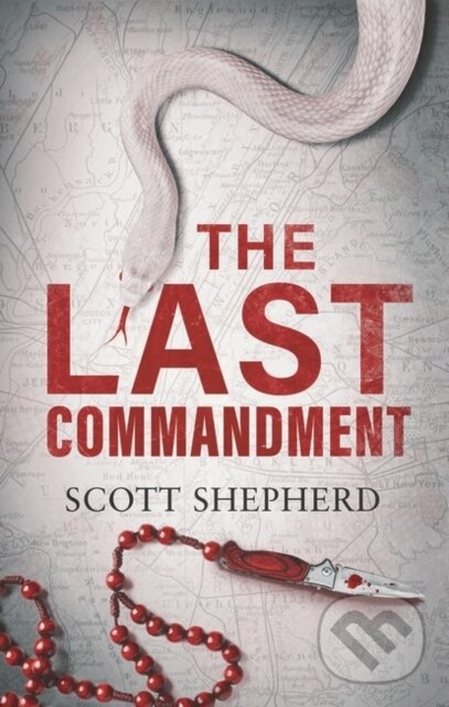 Levně The Last Commandment - Shepherd Scott Shepherd - kniha z kategorie Thrillery