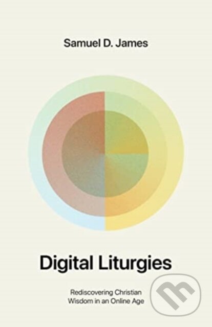 Kniha Digital Liturgies